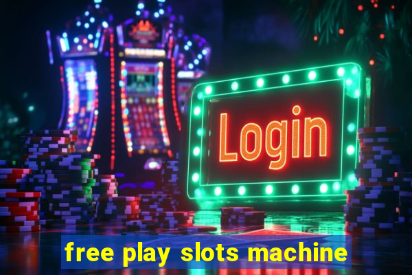 free play slots machine