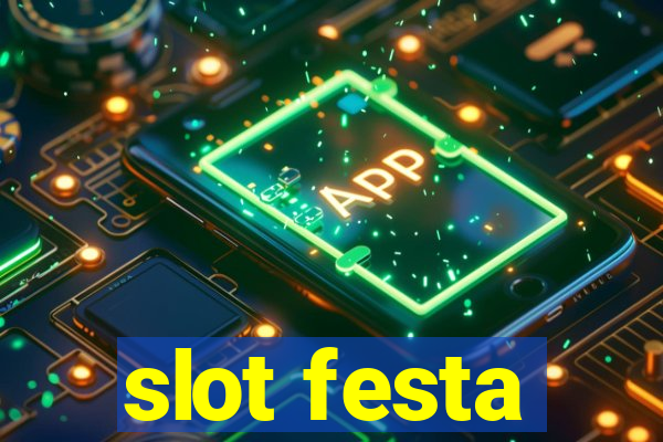 slot festa