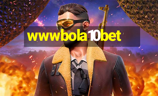 wwwbola10bet