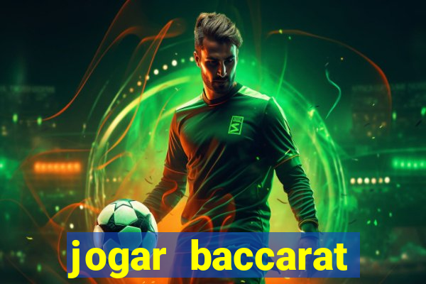 jogar baccarat online grátis