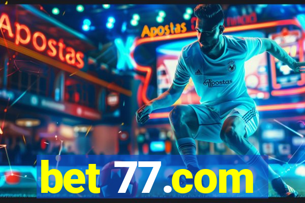 bet 77.com