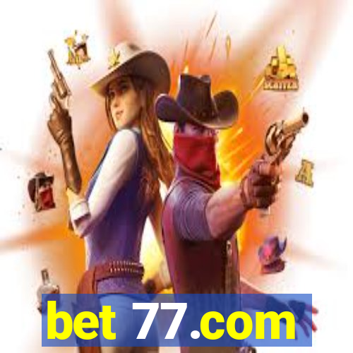 bet 77.com