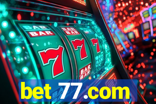 bet 77.com