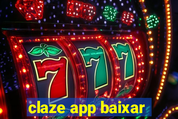 claze app baixar