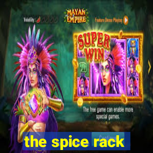 the spice rack