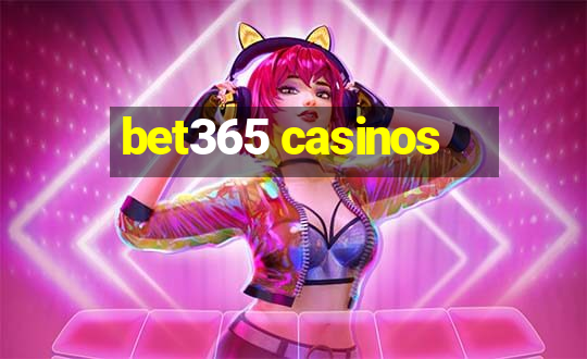 bet365 casinos