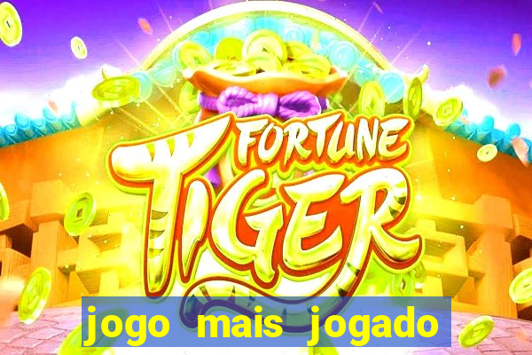 jogo mais jogado do mundo online