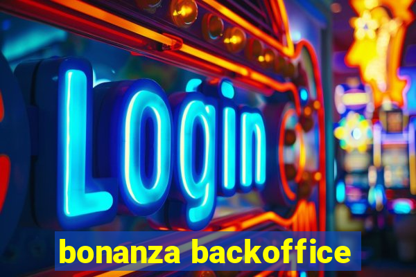 bonanza backoffice