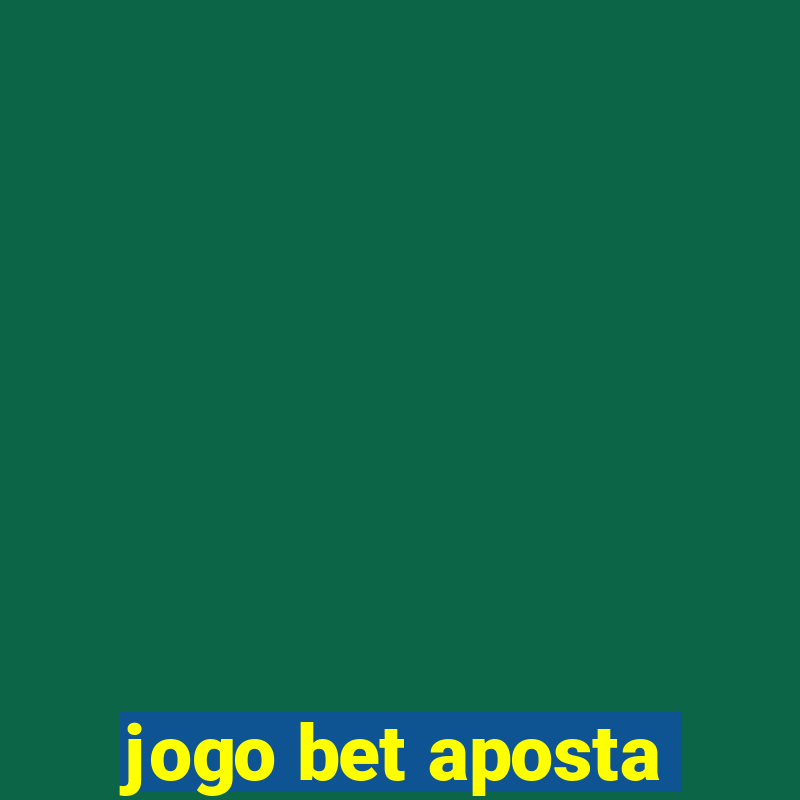 jogo bet aposta