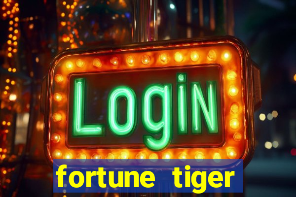 fortune tiger dinheiro infinito