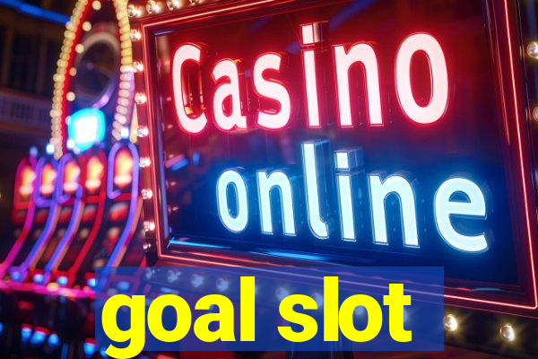 goal slot