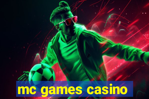 mc games casino