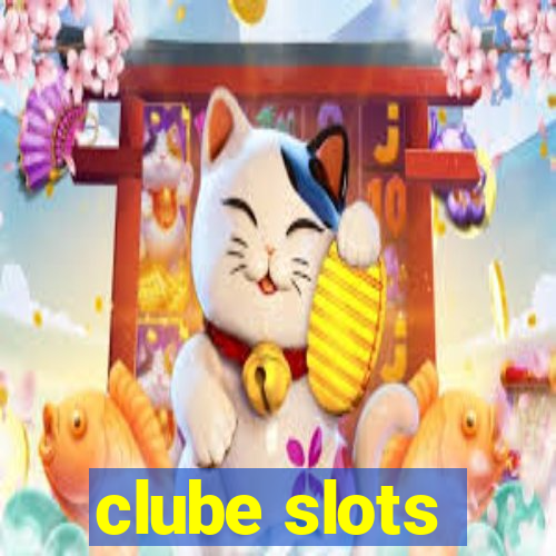 clube slots