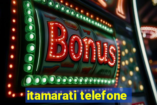 itamarati telefone