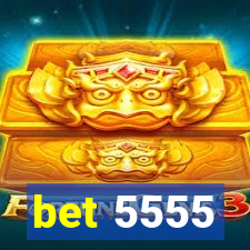 bet 5555