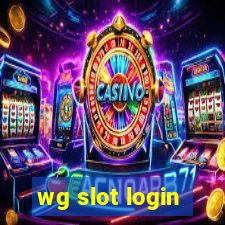 wg slot login