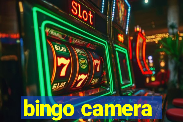 bingo camera