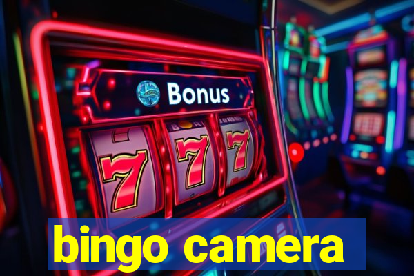 bingo camera