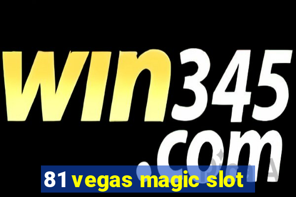 81 vegas magic slot