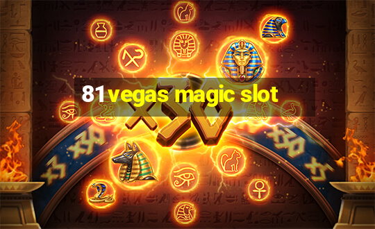 81 vegas magic slot