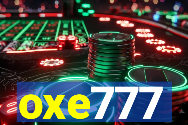 oxe777