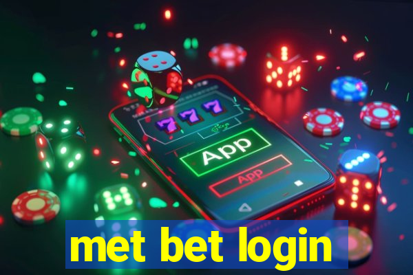 met bet login