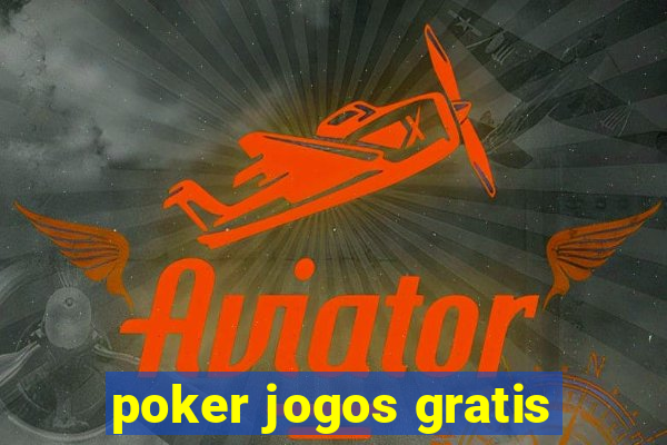 poker jogos gratis