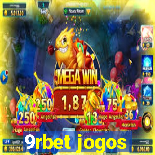 9rbet jogos