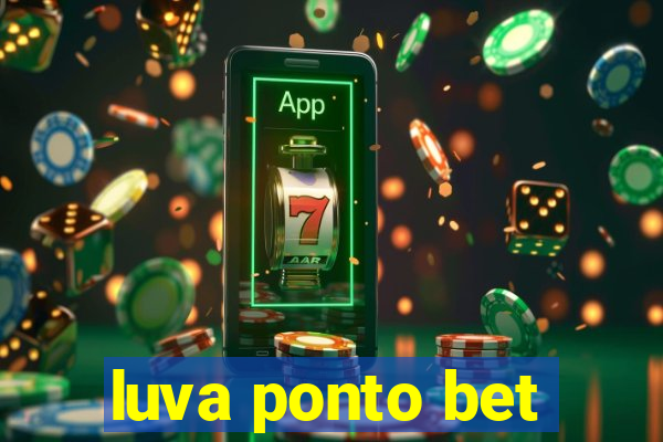 luva ponto bet