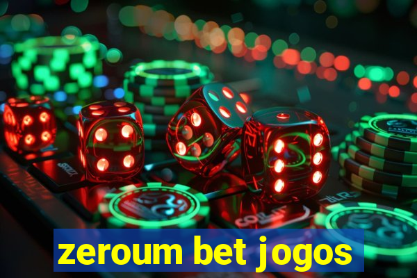 zeroum bet jogos