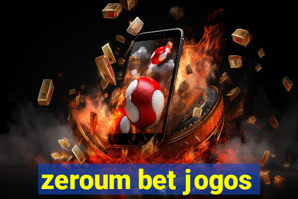 zeroum bet jogos