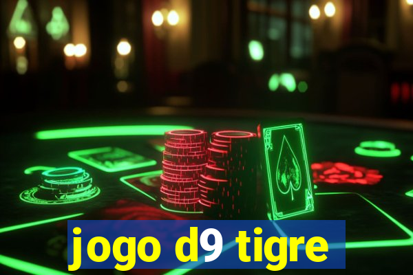 jogo d9 tigre