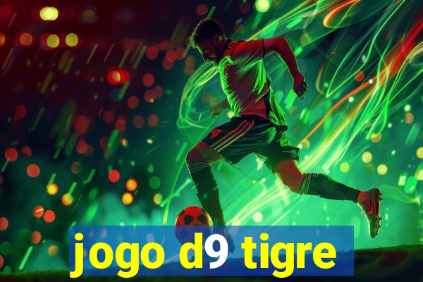 jogo d9 tigre