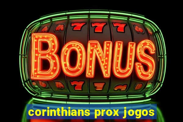 corinthians prox jogos