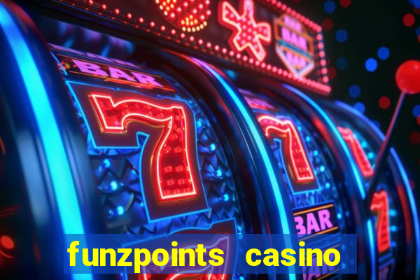 funzpoints casino log in