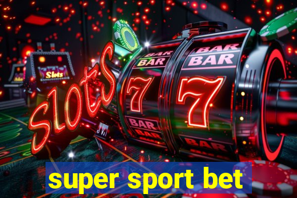 super sport bet