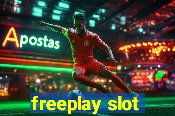 freeplay slot