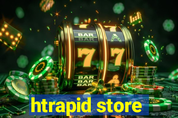 htrapid store