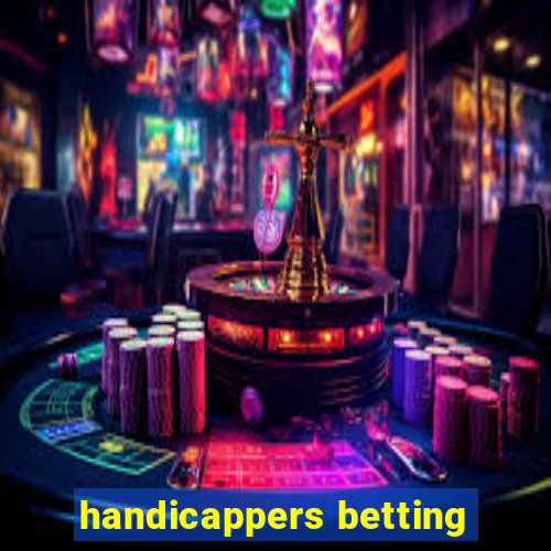 handicappers betting