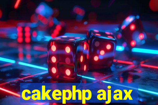 cakephp ajax