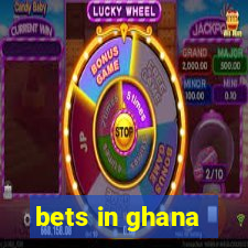 bets in ghana