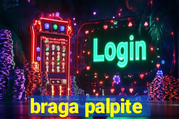 braga palpite