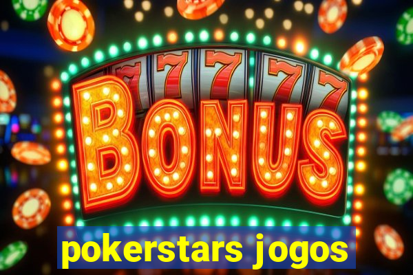 pokerstars jogos