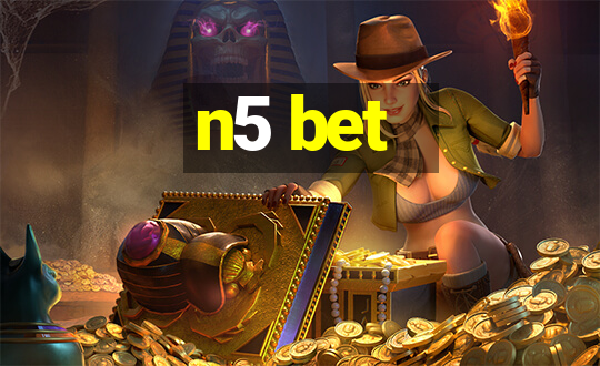 n5 bet