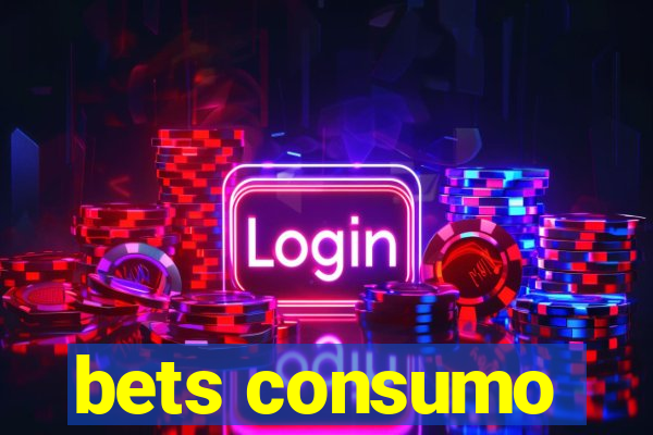 bets consumo