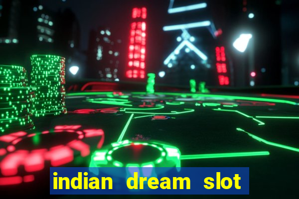 indian dream slot machine game