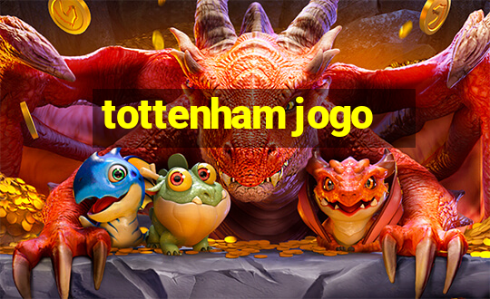 tottenham jogo