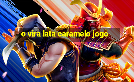 o vira lata caramelo jogo