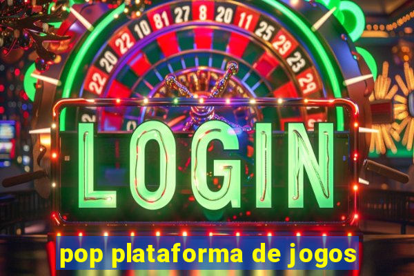 pop plataforma de jogos