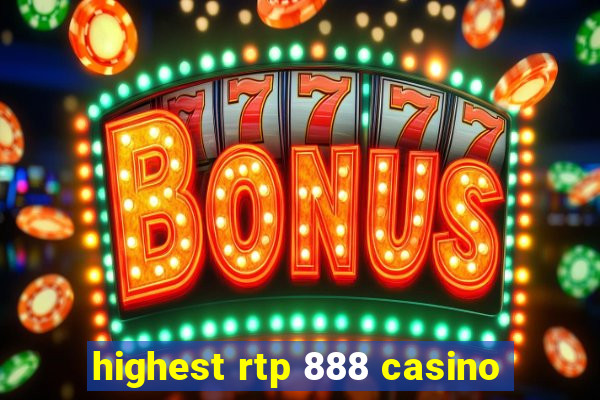 highest rtp 888 casino